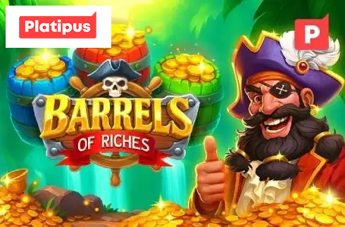 Barrels of Riches